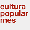 Cultura Popular Mes