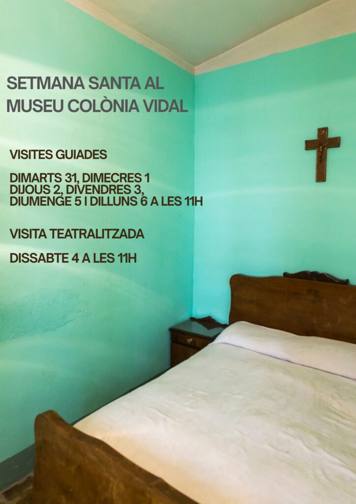 SETMANA SANTA AL MUSEU COLÒNIA VIDAL